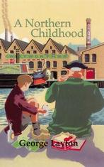 New century readers: A Northern childhood by George Layton, Verzenden, Gelezen, Esther Menon, Jim Taylor, Andrew Bennett, George Layton