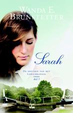 Sarah / De bruiden van het Lehighkanaal / 3 9789088652578, Boeken, Verzenden, Gelezen, Wanda E. Brunstetter