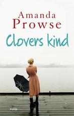 Clovers kind / No greater love serie / 3 9789402600612, Boeken, Romans, Verzenden, Zo goed als nieuw, Amanda Prowse