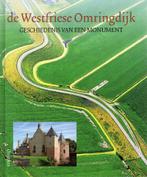 9789068253597 De Westfriese Omringdijk | Tweedehands, Gelezen, Ruud Spruit, Verzenden