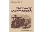 Tramway Lokomotiven Hardcover #4335 (Boeken), Boeken, Vervoer en Transport, Ophalen of Verzenden, Nieuw
