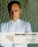 Ferran Adria and El Bulli: The Art, the Philosophy, the, Jean-Paul Jouary, Zo goed als nieuw, Verzenden