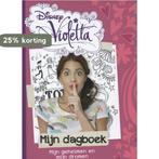 Mijn dagboek / Disney Violetta 9789058556745, Verzenden, Gelezen