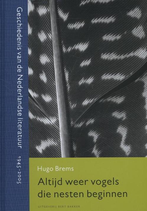 Altijd weer vogels die nesten beginnen / Geschiedenis van de, Boeken, Geschiedenis | Wereld, Zo goed als nieuw, Verzenden