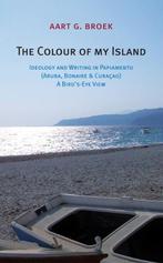 The Colour of my Island 9789062656486 Aart G. Broek, Verzenden, Gelezen, Aart G. Broek