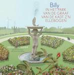 Billy In Het Park van De Graaf Van De Kadt zn Ellebogen, Gelezen, Anne Mieke Backer, Verzenden