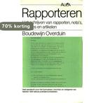 Rapporteren / Aula-paperback / 133 9789027427434 B. Overduin, Verzenden, Gelezen, B. Overduin