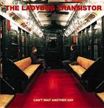 cd - The Ladybug Transistor - Cant Wait Another Day, Verzenden, Zo goed als nieuw
