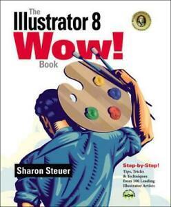 The Illustrator 8 wow book by Sharon Steuer (Mixed media, Boeken, Taal | Engels, Gelezen, Verzenden