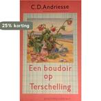 BOUDOIR OP TERSCHELLING 9789025467647 Andriesse, Verzenden, Gelezen, Andriesse
