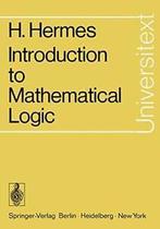 Introduction to Mathematical Logic. Hermes, Hans   ., Boeken, Overige Boeken, Zo goed als nieuw, Verzenden, Hans Hermes