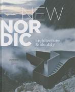 New Nordic Architecture & Identity 9788792877062, Kurt Forster, Gelezen, Verzenden