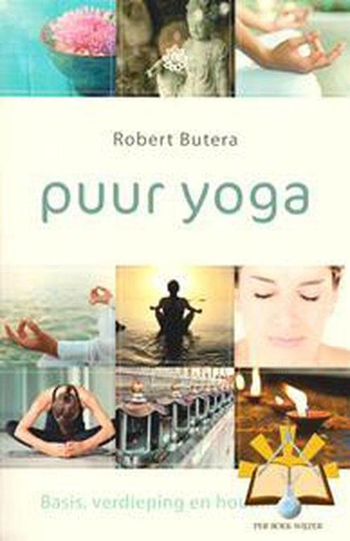 Puur Yoga 9789000345762 Robert Butera, Boeken, Overige Boeken, Gelezen, Verzenden