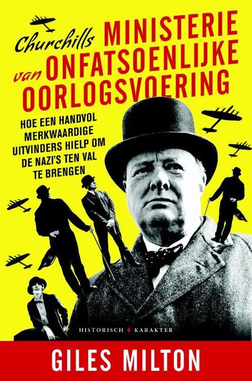 Churchills ministerie van onfatsoenlijke oorlogsvoering, Boeken, Oorlog en Militair, Zo goed als nieuw, Verzenden
