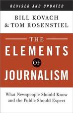 The Elements of Journalism 9780804136785, Boeken, Verzenden, Zo goed als nieuw