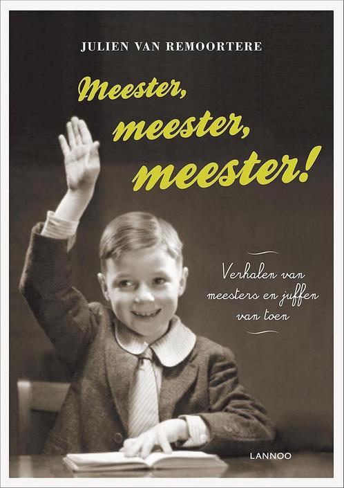 Meester, meester, meester! 9789401405072, Boeken, Hobby en Vrije tijd, Zo goed als nieuw, Verzenden