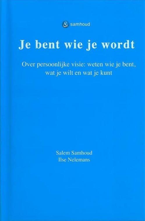 Je bent wie je wordt 9789490966065 Salem Samhoud, Boeken, Economie, Management en Marketing, Zo goed als nieuw, Verzenden