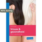 Vrouw & gezondheid 9789059511576, Boeken, Verzenden, Gelezen