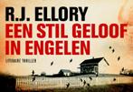 Een stil geloof in engelen / Dwarsligger / 165 9789049801663, Boeken, Verzenden, Gelezen, R.J. Ellory