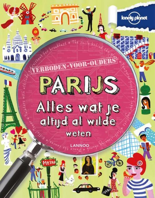 Parijs / Lonely planet Verboden voor ouders 9789020988826, Boeken, Overige Boeken, Gelezen, Verzenden
