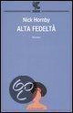 Alta fedeltà 9788882461522 Nick Hornby, Verzenden, Gelezen, Nick Hornby