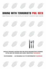 Dining With Terrorists 9780330433051 Philip Rees, Boeken, Verzenden, Gelezen, Philip Rees