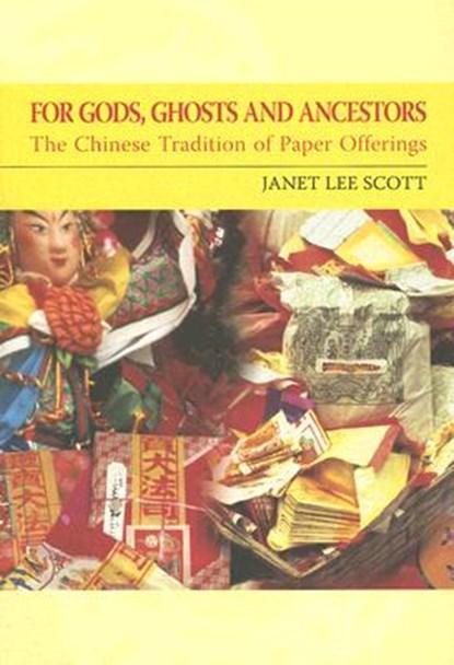 For Gods, Ghosts, and Ancestors | 9780295987187 | SCOTT,, Boeken, Wetenschap, Zo goed als nieuw