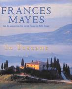 In Toscane 9789044601169 F. Mayes, Boeken, Verzenden, Zo goed als nieuw, F. Mayes