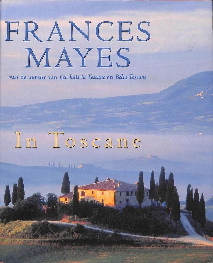 In Toscane 9789044601169 F. Mayes, Boeken, Romans, Zo goed als nieuw, Verzenden