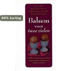 BALSEM VOOR TWEE ZIELEN 9789022527450 Jack Canfield, Verzenden, Gelezen, Jack Canfield