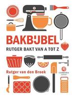 Bakbijbel |  NIEUW | Van Den Broek, Rutger | 9789048871124, Boeken, Kookboeken, Ophalen of Verzenden, Nieuw, Van Den Broek, Rutger