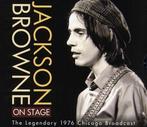 cd - Jackson Browne - On Stage (The Legendary 1976 Chicag..., Zo goed als nieuw, Verzenden