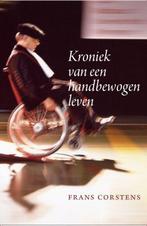 Kroniek van een handbewogen leven 9789074241403, Verzenden, Gelezen, Frans Corstens