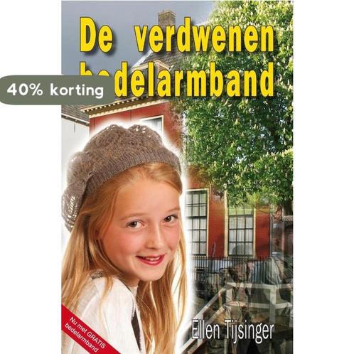 De verdwenen bedelarmband 9789490374549 Ellen Tijsinger, Boeken, Kinderboeken | Jeugd | 10 tot 12 jaar, Gelezen, Verzenden