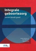 9789036822015 Integrale geboortezorg | Tweedehands, Verzenden, Zo goed als nieuw, Wildschut Hajo