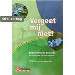 Vergeet mij niet! 9789079264063, Verzenden, Zo goed als nieuw, Prof. dr. Guus van Eck & Hilde Stoop