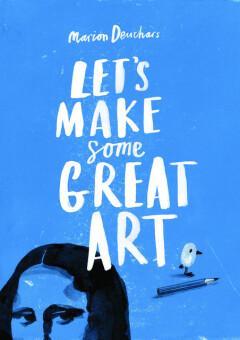 Lets Make Some Great Art 9781856697866 Marion Deuchars, Boeken, Taal | Engels, Gelezen, Verzenden
