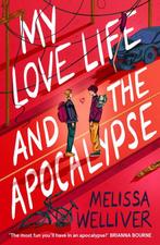 My Love Life and the Apocalypse 9781913696573, Verzenden, Gelezen, Melissa Welliver