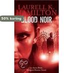 Blood Noir 9781841496931 Laurell K. Hamilton, Verzenden, Gelezen, Laurell K. Hamilton