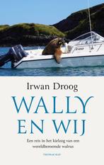 Wally en wij 9789400410527 Irwan Droog, Verzenden, Gelezen, Irwan Droog