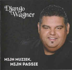 cd - Django Wagner - Mijn Muziek, Mijn Passie, Cd's en Dvd's, Cd's | Overige Cd's, Zo goed als nieuw, Verzenden