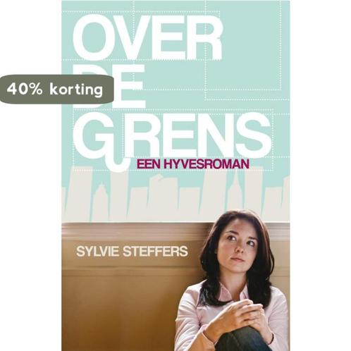 Over de grens 9789049923396 Sylvie Steffers, Boeken, Kinderboeken | Jeugd | 13 jaar en ouder, Gelezen, Verzenden