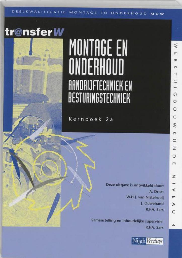 9789042532564 Montage En Onderhoud / 2A Aandrijf- En Best..., Boeken, Schoolboeken, Zo goed als nieuw, Verzenden