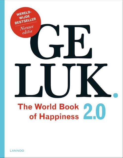 Geluk 2.0. The World Book of Happiness / Geluk 9789401439015, Boeken, Psychologie, Gelezen, Verzenden