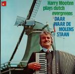 Lp - Harry Mooten - Plays Dutch Evergreens: Daar Waar De Mol, Cd's en Dvd's, Zo goed als nieuw, Verzenden