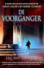 De voorganger 9789400500402 Eric Van Lustbader, Boeken, Verzenden, Gelezen, Eric Van Lustbader