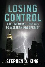 Losing Control - When the Wests Economic Prosperity Can No, Boeken, Ophalen of Verzenden, Nieuw