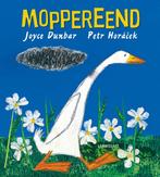 Moppereend 9789047710646 Joyce Dunbar, Verzenden, Zo goed als nieuw, Joyce Dunbar