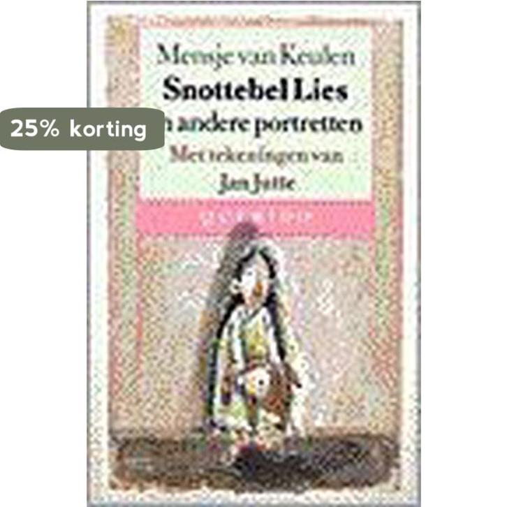 Snottebel lies en andere portretten 9789021470252, Boeken, Kinderboeken | Jeugd | 13 jaar en ouder, Gelezen, Verzenden