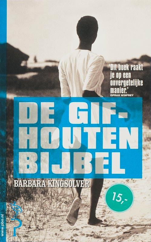 De gifhouten bijbel 9789057138157 B. Kingsolver, Boeken, Romans, Gelezen, Verzenden